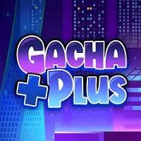 Gacha-Plus